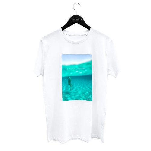 If I Could Live Here - White T-Shirt